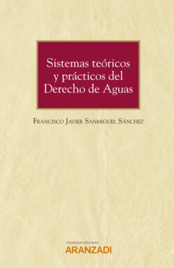 Sistemas teóricos y prácticos del derecho de aguas