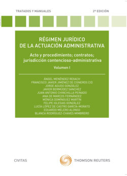 Régimen jurídico de la actuación administrativa. Volumen I