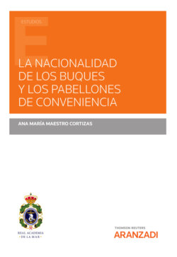 La nacionalidad de los buques y los pabellones de conveniencia