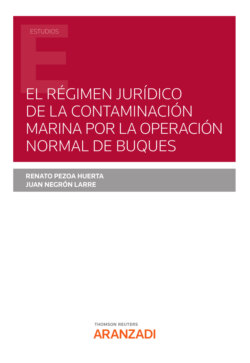 El régimen jurídico de la contaminación marina por la operación normal de buques