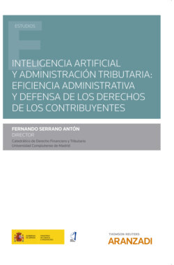 Inteligencia artificial y administración tributaria: eficiencia administrativa y defensa de los derechos de los contribuyentes