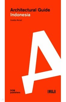 Architectural guide: Indonesia