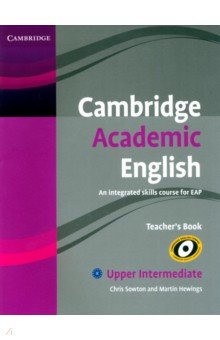 Cambridge Academic English. B2 Upper Intermediate. Teacher's Book