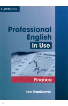 Professional English in Use. Finance