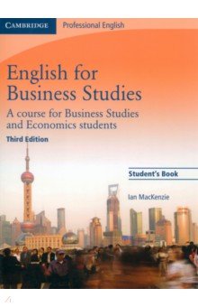 English for Business Studies. Student's Book. A Course for Business Studies and Economics Students