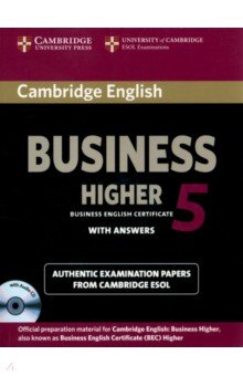 Cambridge English Business 5 Higher. Self-study Pack. Student's Book with Answers and Audio CD