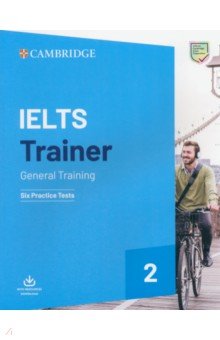 IELTS Trainer 2. General Training. Six Practice Test