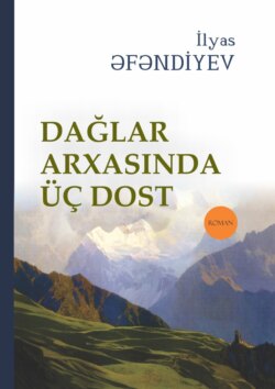 Dağlar arxasında üç dost 