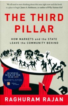 The Third Pillar. How Markets and the State Leave the Community Behind