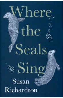 Where the Seals Sing