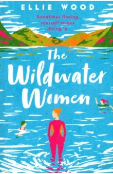 The Wildwater Women