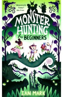 Monster Hunting for Beginners