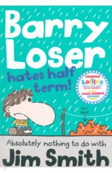 Barry Loser Hates Half Term