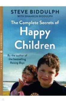 The Complete Secrets of Happy Children