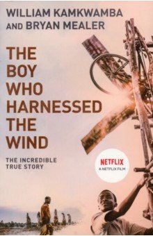 The Boy Who Harnessed the Wind