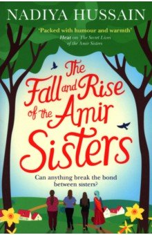 The Fall and Rise of the Amir Sisters