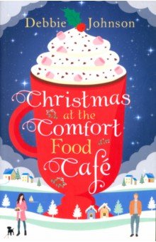 Christmas at the Comfort Food Cafe