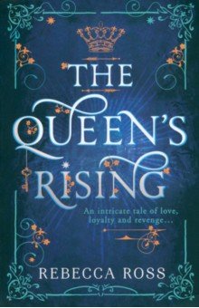 The Queen's Rising