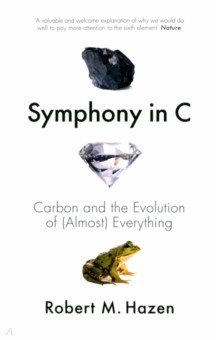 Symphony in C. Carbon and the Evolution of (Almost) Everything