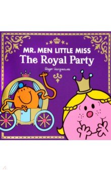 Mr Men Little Miss The Royal Party