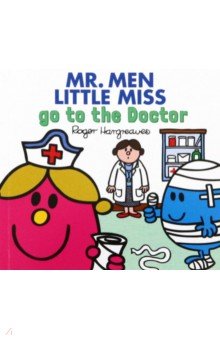 Mr. Men Little Miss go to the Doctor