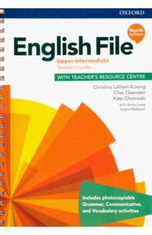 English File. Upper Intermediate. Teacher's Guide with Teacher's Resource Centre