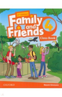 Family and Friends. Level 4. Class Book