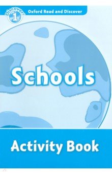 Oxford Read and Discover. Level 1. Schools. Activity Book