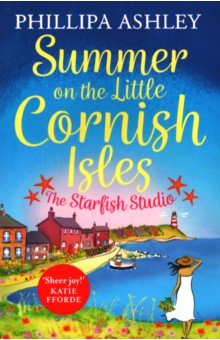 Summer on the Little Cornish Isles. The Starfish Studio