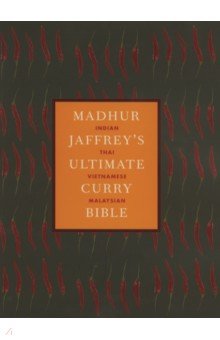 Madhur Jaffrey's Ultimate Curry Bible