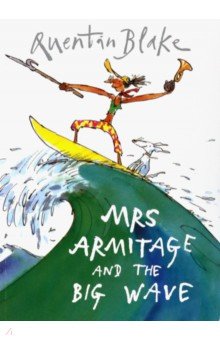 Mrs Armitage and the Big Wave