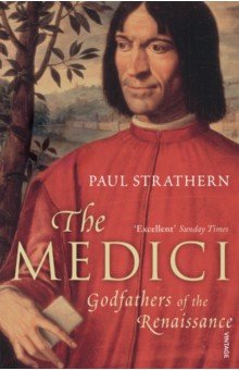 The Medici. Godfathers of the Renaissance