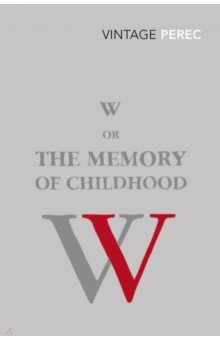 W or The Memory of Childhood