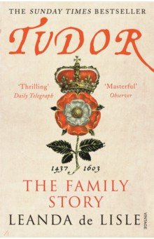 Tudor. The Family Story