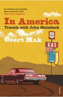 In America. Travels with John Steinbeck