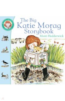 The Big Katie Morag Storybook