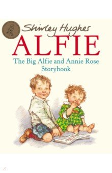 The Big Alfie And Annie Rose Storybook