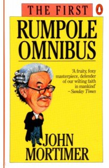 The First Rumpole Omnibus