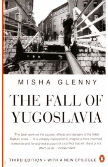The Fall of Yugoslavia
