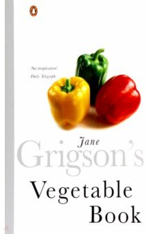 Jane Grigson's Vegetable Book