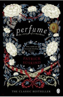 Perfume. The Story of a Murderer