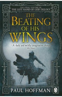 The Beating of his Wings