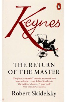 Keynes. The Return of the Master