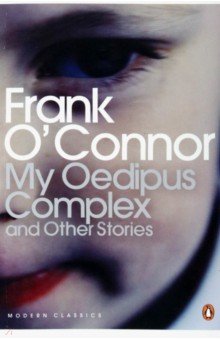 My Oedipus Complex and Other Stories