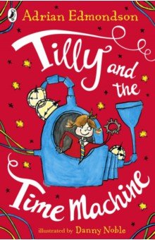 Tilly and the Time Machine