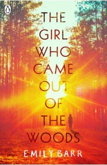 The Girl Who Came Out of the Woods