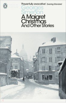 A Maigret Christmas. And Other Stories