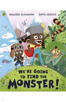 We're Going to Find the Monster