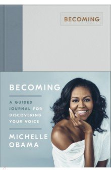 Becoming: A Guided Journal for Discovering Your Voice