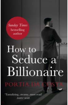 How to Seduce a Billionaire